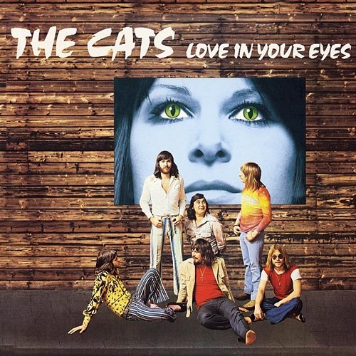 Love In Your Eyes The Cats