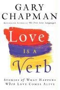 Love is a Verb Chapman Gary