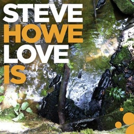 Love Is Howe Steve