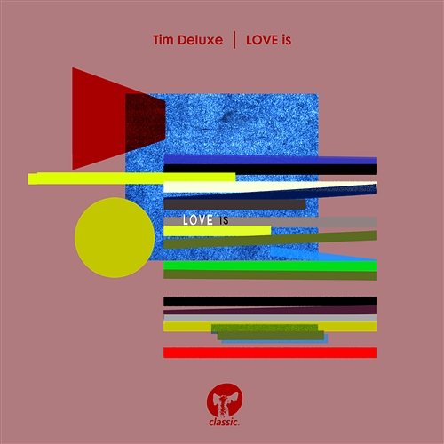 LOVE is Tim Deluxe