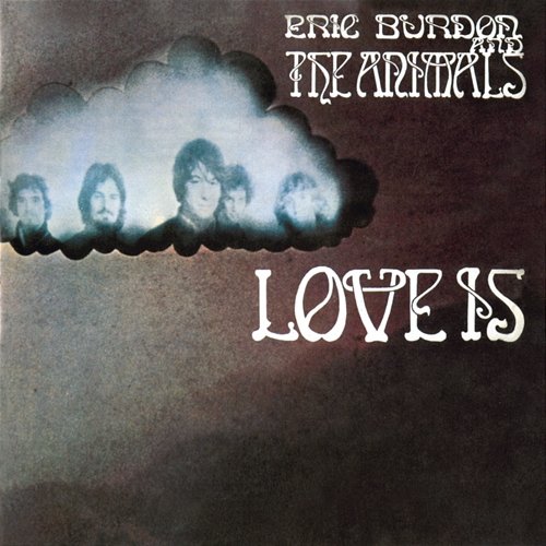 Love Is Eric Burdon & The Animals