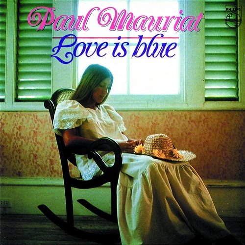 Love Is Blue Paul Mauriat And His Orchestra