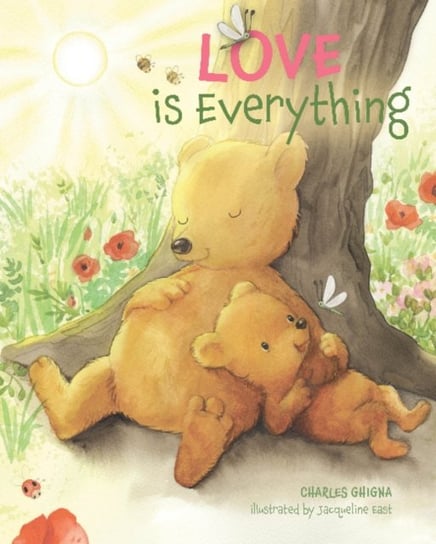 Love Is Everything Charles Ghigna