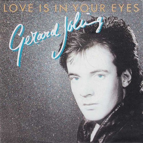 Love Is In Your Eyes Gerard Joling