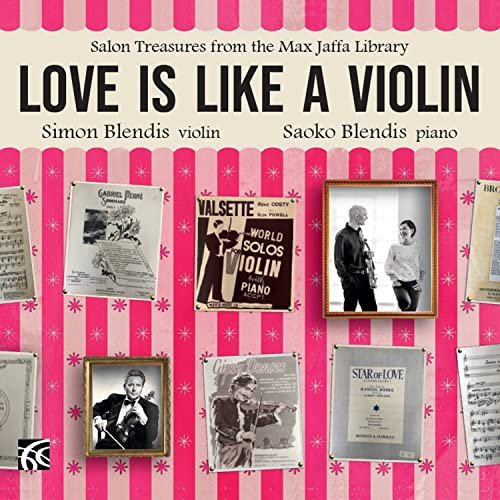 Love Is Like A Violin Salon Treasures From The Max Jaffa Library Various Artists