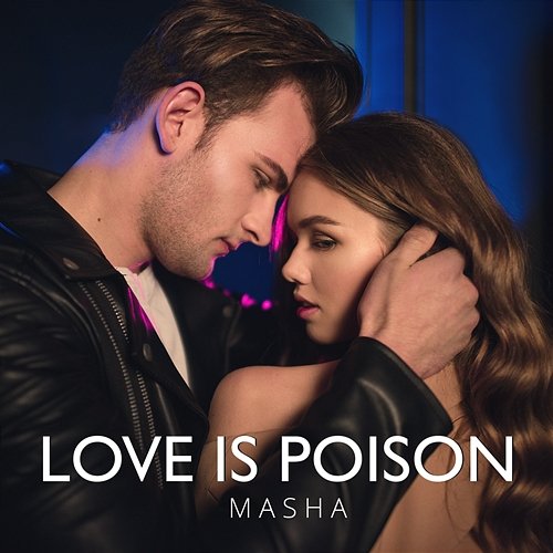 Love Is Poison Masha
