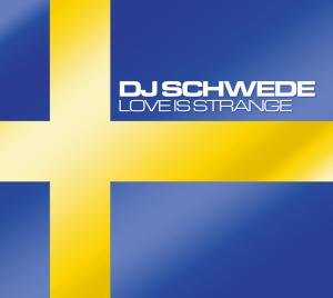 Love Is Strange Dj Schwede