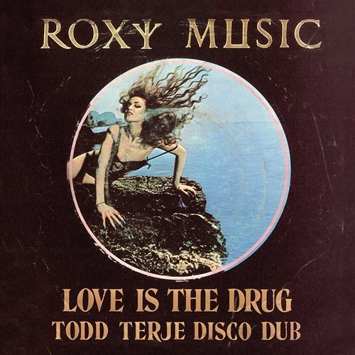 Love Is The Drug / Avalon Roxy Music