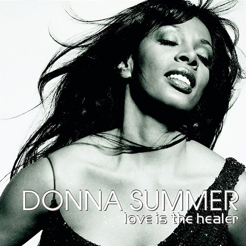 Love Is The Healer Donna Summer