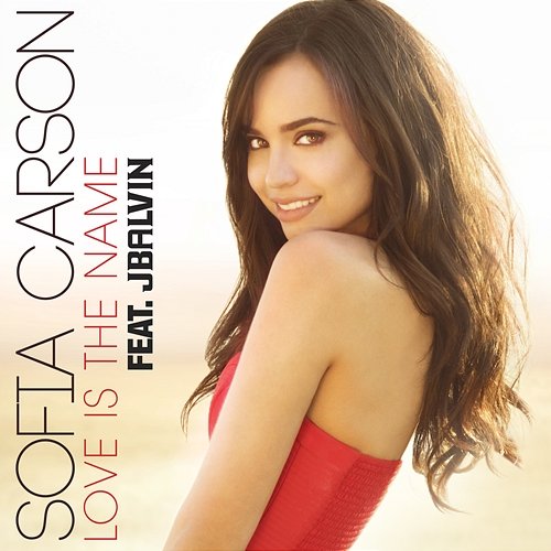 Love Is the Name Sofia Carson feat. J Balvin
