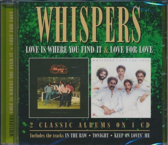 Love Is Where You Find It / Love For Love The Whispers
