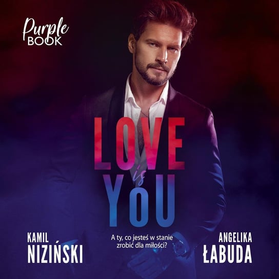 Love is YOU Kamil Niziński, Łabuda Angelika
