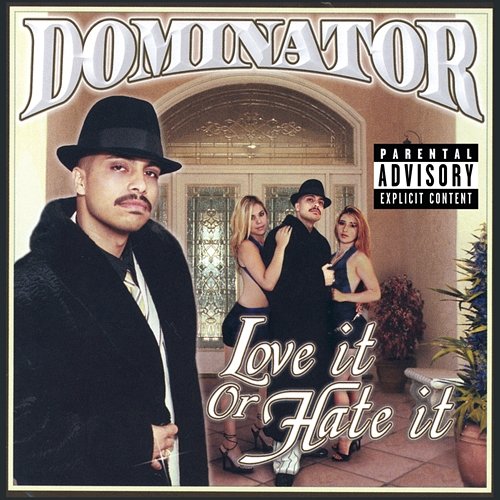 Love It Or Hate It Dominator