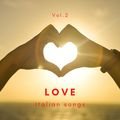 Love - Italian songs Vol.2 Various Artists