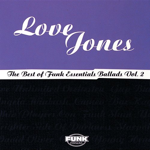 Love Jones: The Best Of Funk Essentials Ballads Vol.2 Various Artists