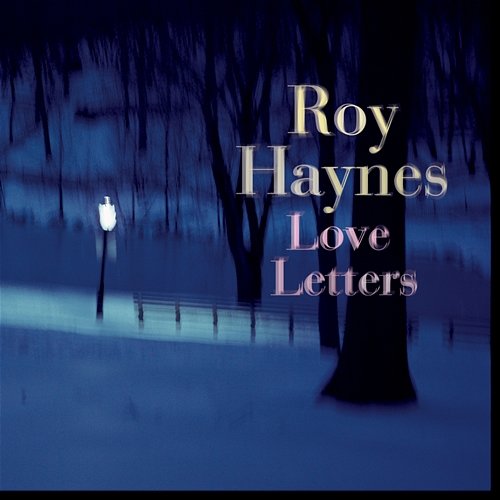 Love Leter Roy Haynes