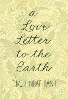 Love Letter To The Earth Hanh Thich Nhat