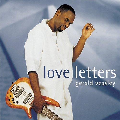 Love Letters Gerald Veasley