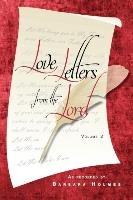 Love Letters from the Lord - Vol. 2 Holmes Barbara