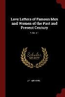 Love Letters of Famous Men and Women of the Past and Present Century. Volume 1 J. T. Merydew