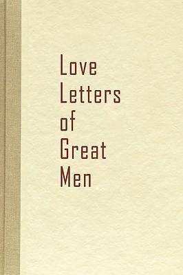 Love Letters of Great Men Beacon Hill