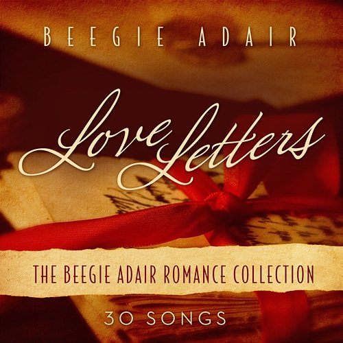 Love Letters: The Beegie Adair Romance Collection Beegie Adair