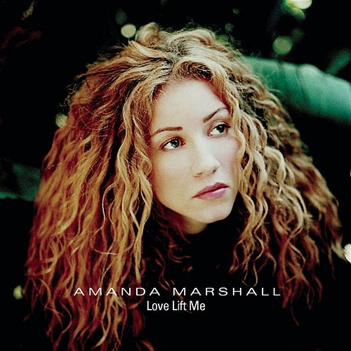 Love Lift Me Amanda Marshall