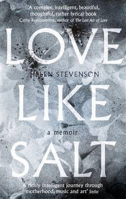 Love Like Salt Stevenson Helen