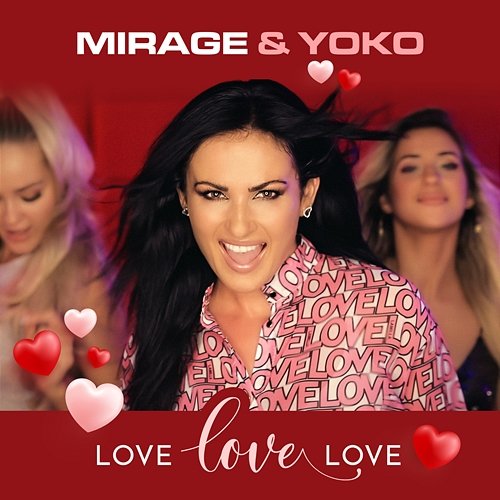 Love Love Love Mirage & Yoko
