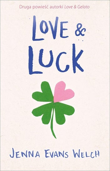 Love & Luck Welch J.E.
