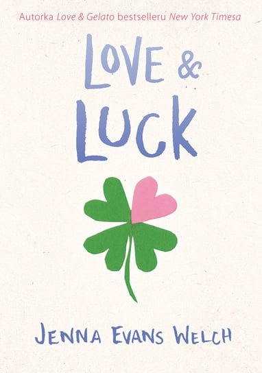 Love & Luck Welch J.E.