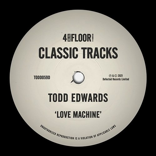 Love Machine Todd Edwards