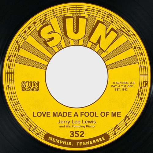 Love Made a Fool of Me / When I Get Paid Jerry Lee Lewis