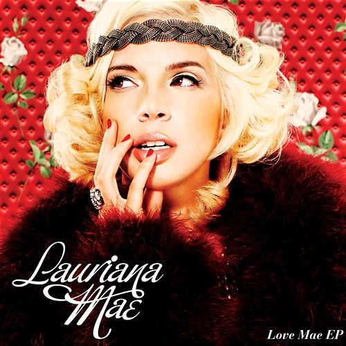 Love Mae Lauriana Mae
