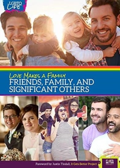 Love Makes a Family: Friends, Family, and Significant Others Willi Vision