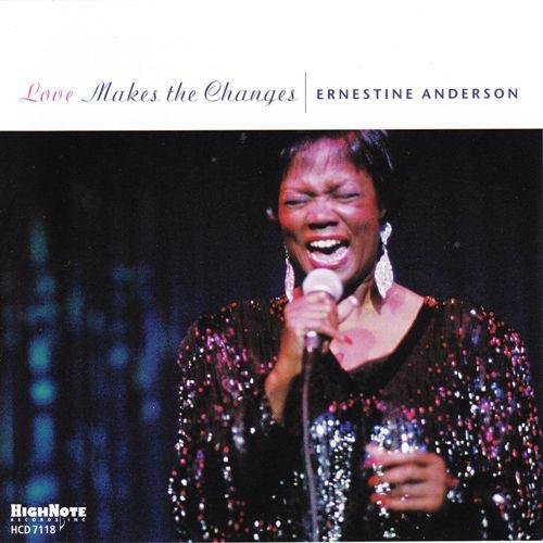 Love Makes The Changes Anderson Ernestine