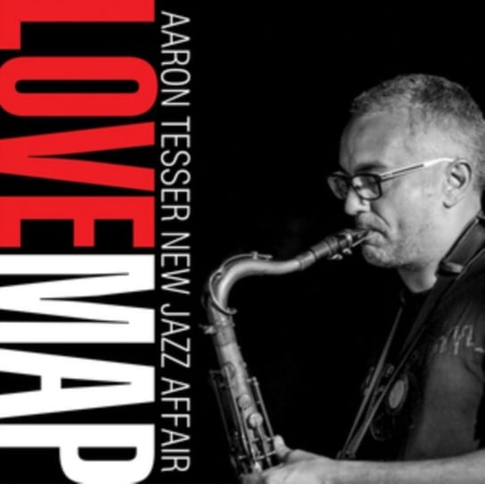 Love Map Aaron Tesser New Jazz Affair