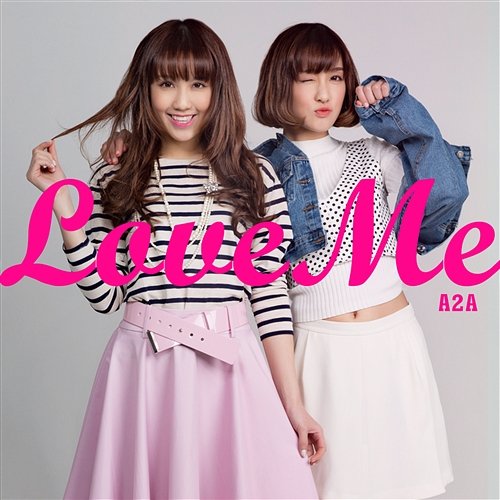 Love Me A2A