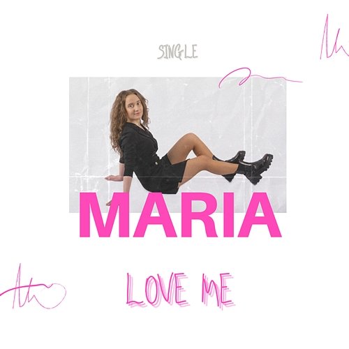 Love Me Maria
