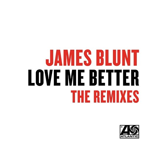 Love Me Better James Blunt
