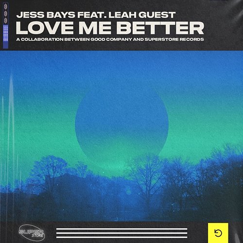 Love Me Better Jess Bays feat. Leah Guest