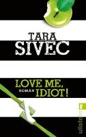 Love Me, Idiot! Sivec Tara
