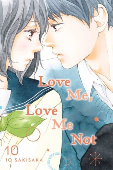 Love Me, Love Me Not. Volume 10 Sakisaka Io
