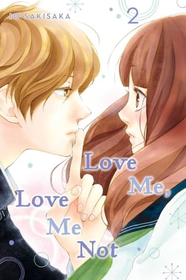 Love Me, Love Me Not. Volume 2 Sakisaka Io