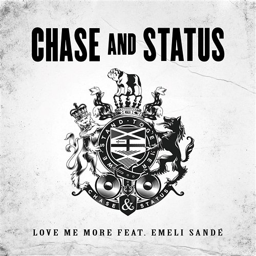 Love Me More Chase & Status