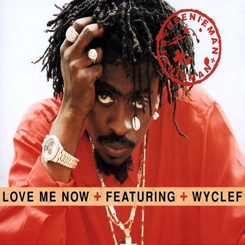 Love Me Now Beenie Man, Wyclef Jean