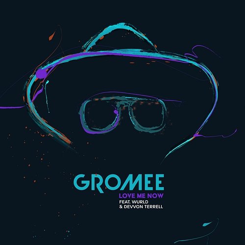 Love Me Now Gromee feat. WurlD & Devvon Terrell, Wurld