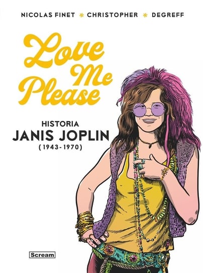 Love me please. Historia Janis Joplin Nicolas Finet