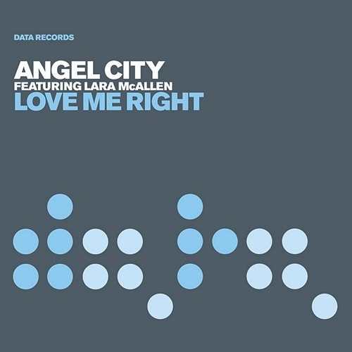 Love Me Right (Oh Shelia) Angel City Feat. Lara Mcallen