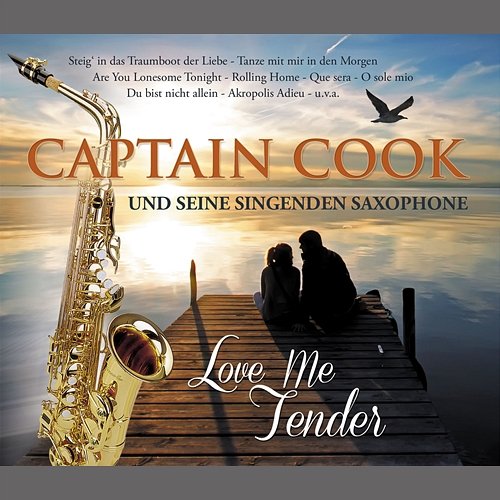 Love Me Tender Captain Cook Und Seine Singenden Saxophone